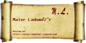 Maler Ladomér névjegykártya